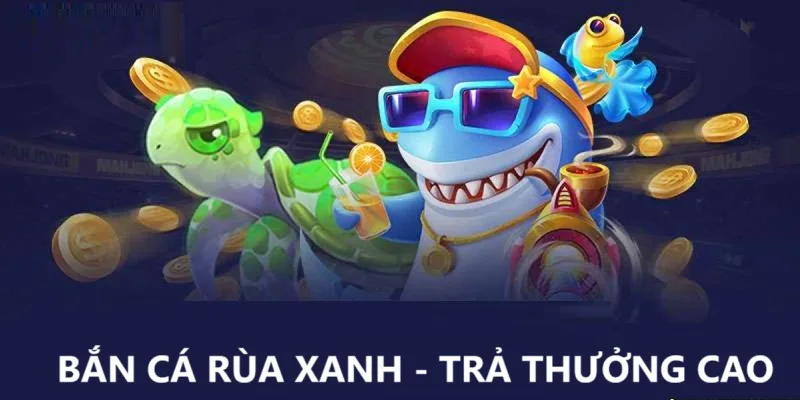 Game có tỷ lệ trả thưởng cao